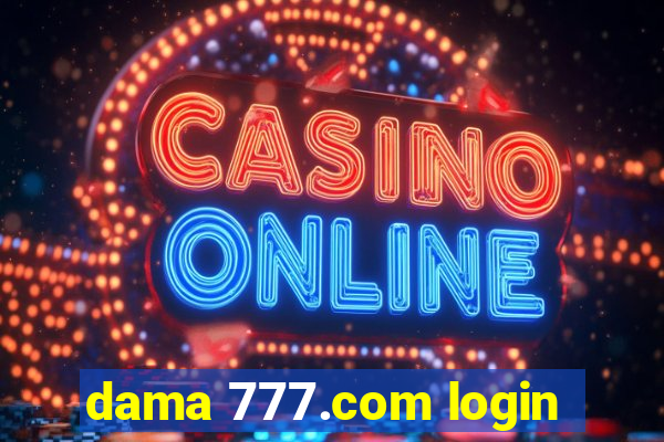 dama 777.com login